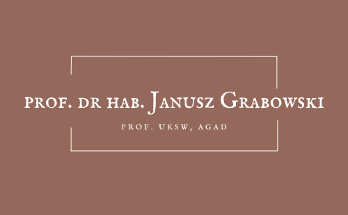 Grafika z linkiem. Na jasnobrązowym tle biały napis - profesor doktor habilitowany Janusz Grabowski, profesor Uniwersytety Kardynała Stefana Wyszyńskiego i Archiwum Głównego Akt Dawnych